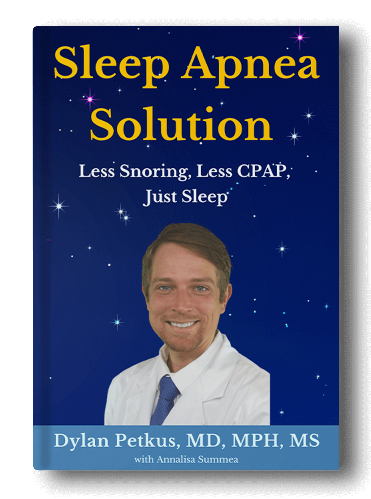 Sleep Apnea Solution Book by Dr. Dylan Petkus