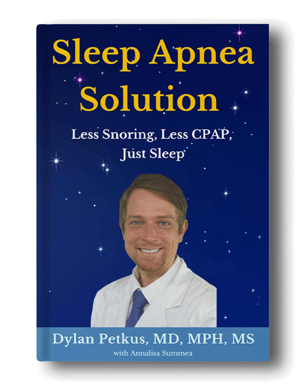 Sleep Apnea Solution Book by Dr. Dylan Petkus